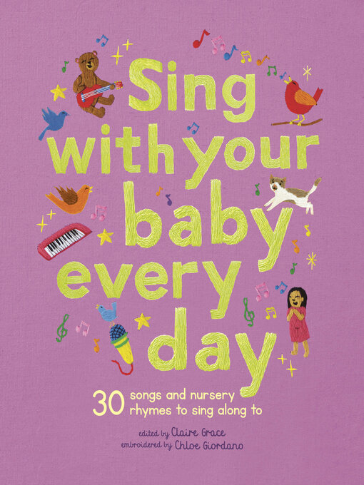 Title details for Sing With Your Baby Every Day by Chloe Giordano - Wait list